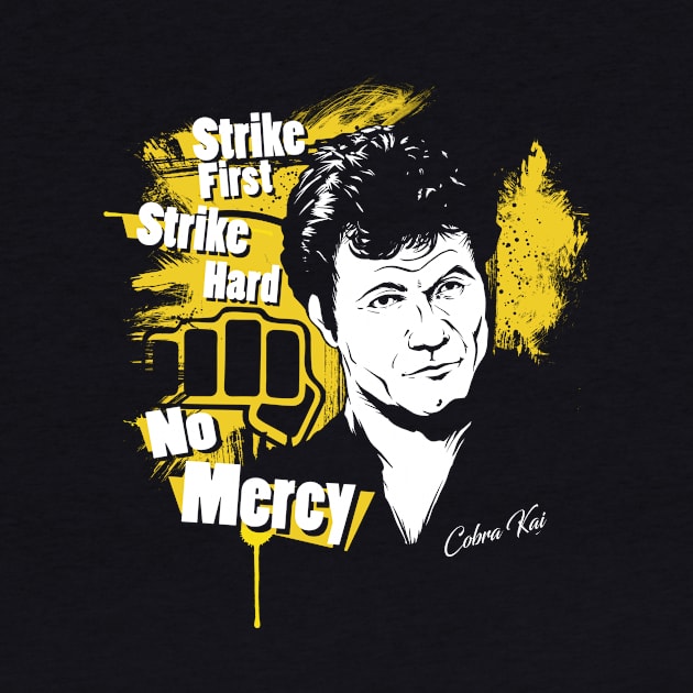 Strike First Strike Hard No Mercy by MeFO